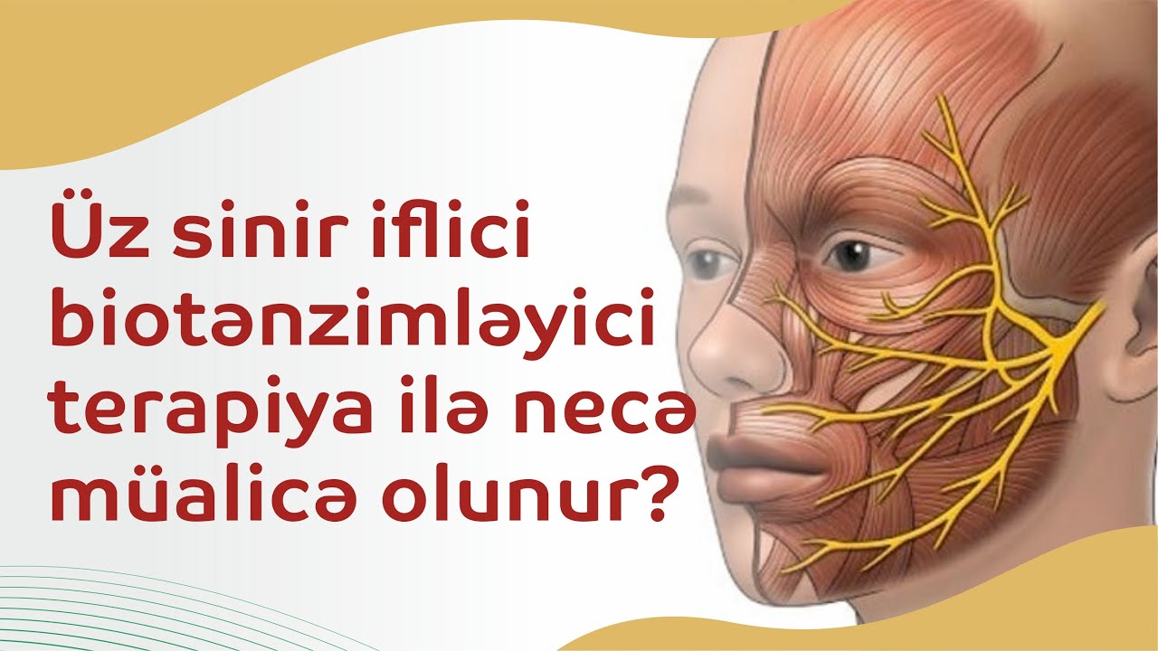 &Uuml;z sinir iflici biotənzimləyici terapiya ilə necə m&uuml;alicə olunur?