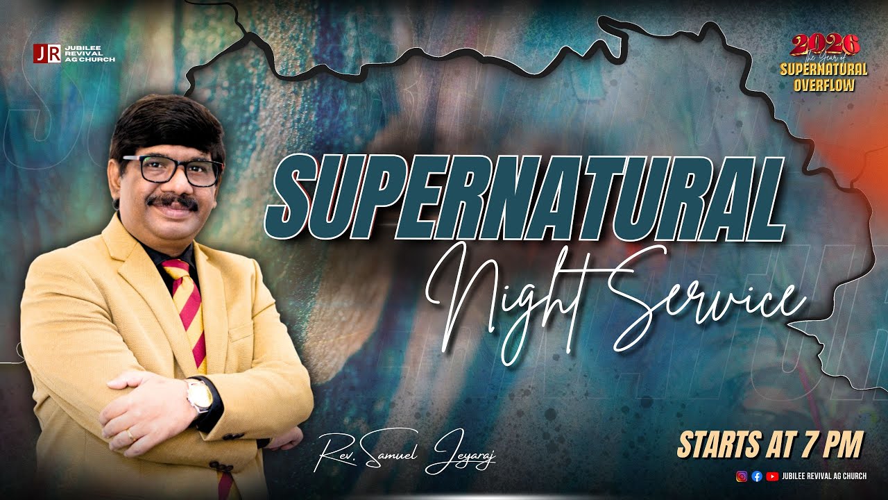 Supernatural Night Service | Rev. Samuel Jeyaraj | 25/01/2026
