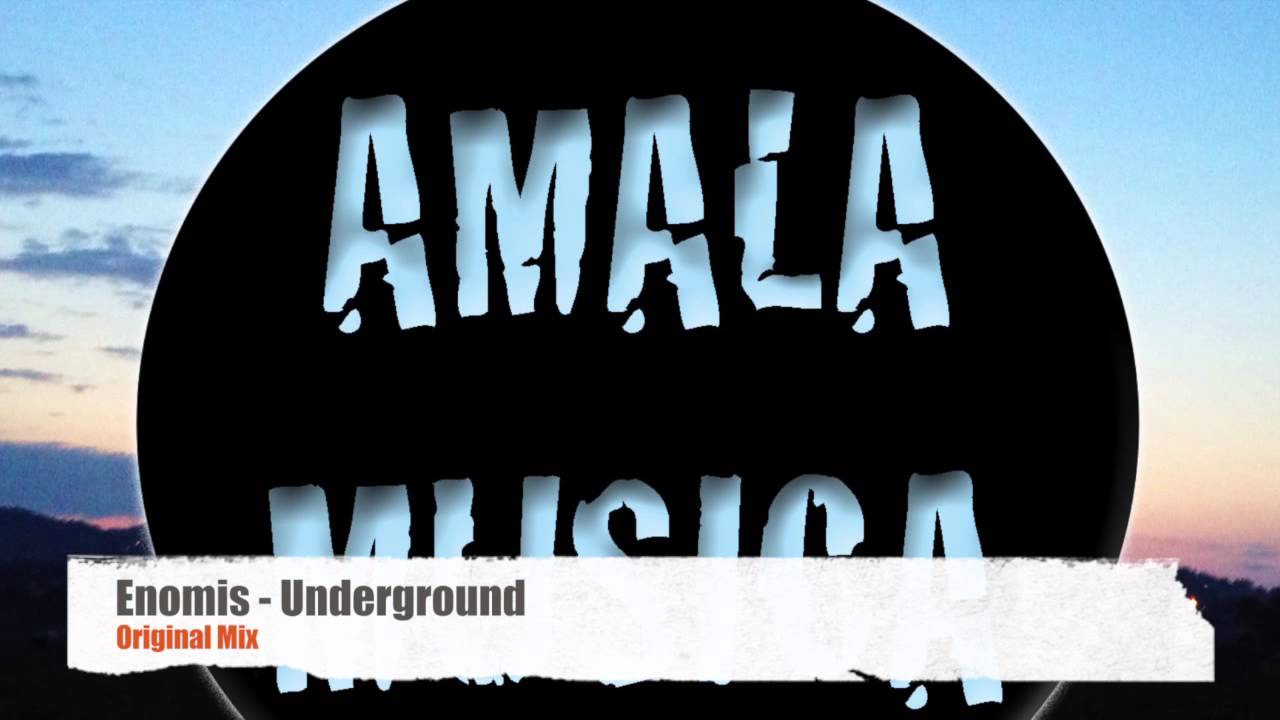 Enomis - Underground (Original Mix)