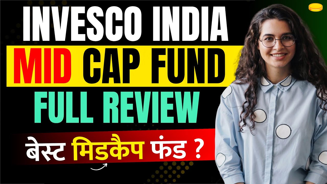 Invesco India Mid Cap Fund Review | Best Midcap Mutual Fund to Invest?