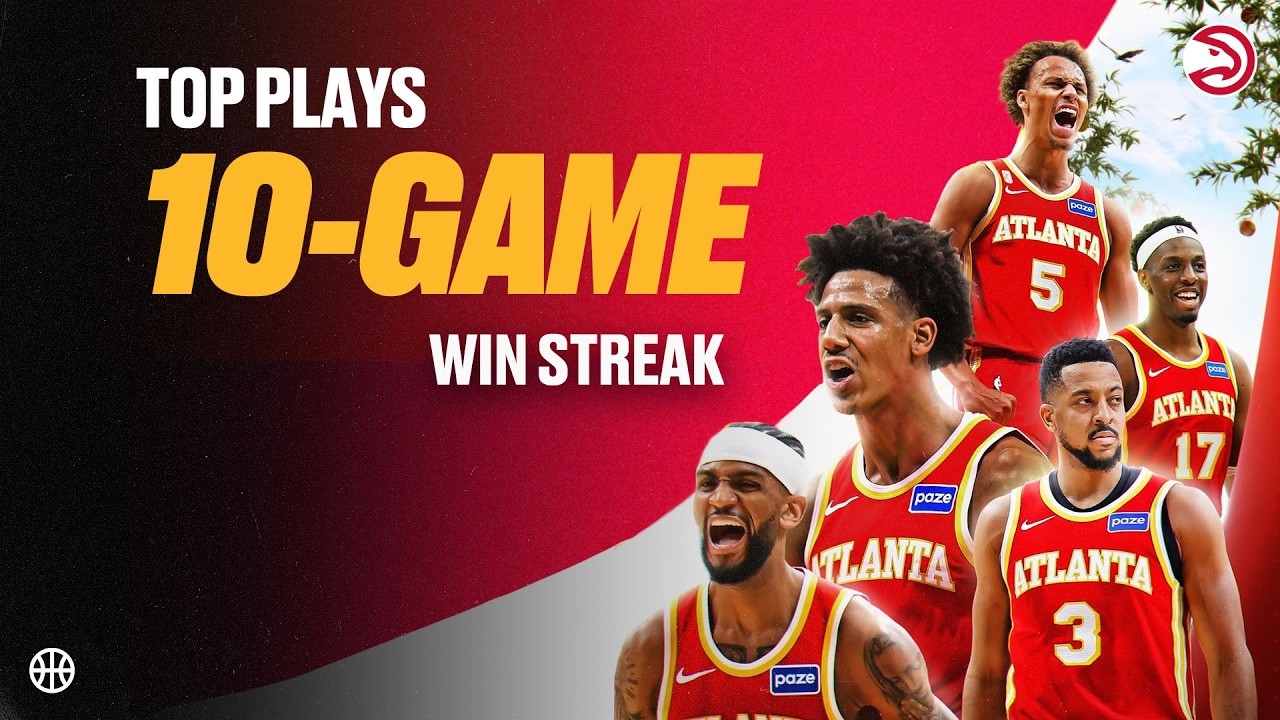 10-Game Win Streak Top Plays 🔥 #atlantahawks #winstreak