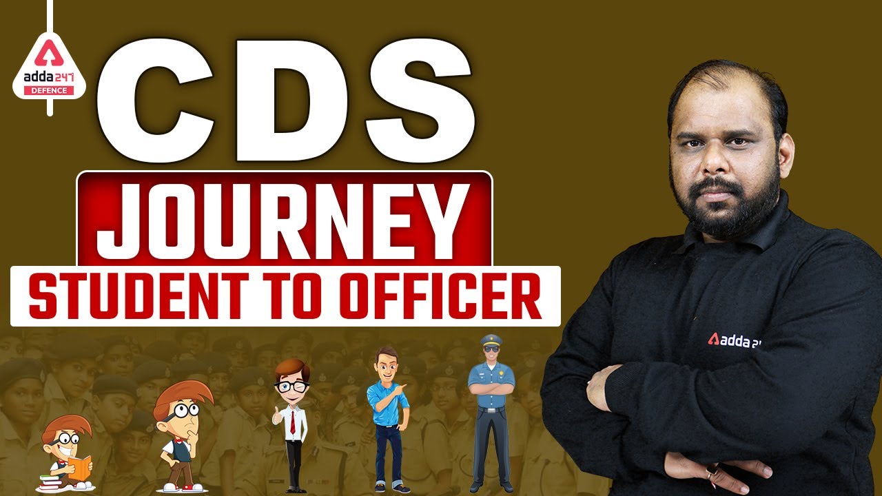 CDS Journey From Student to Officer