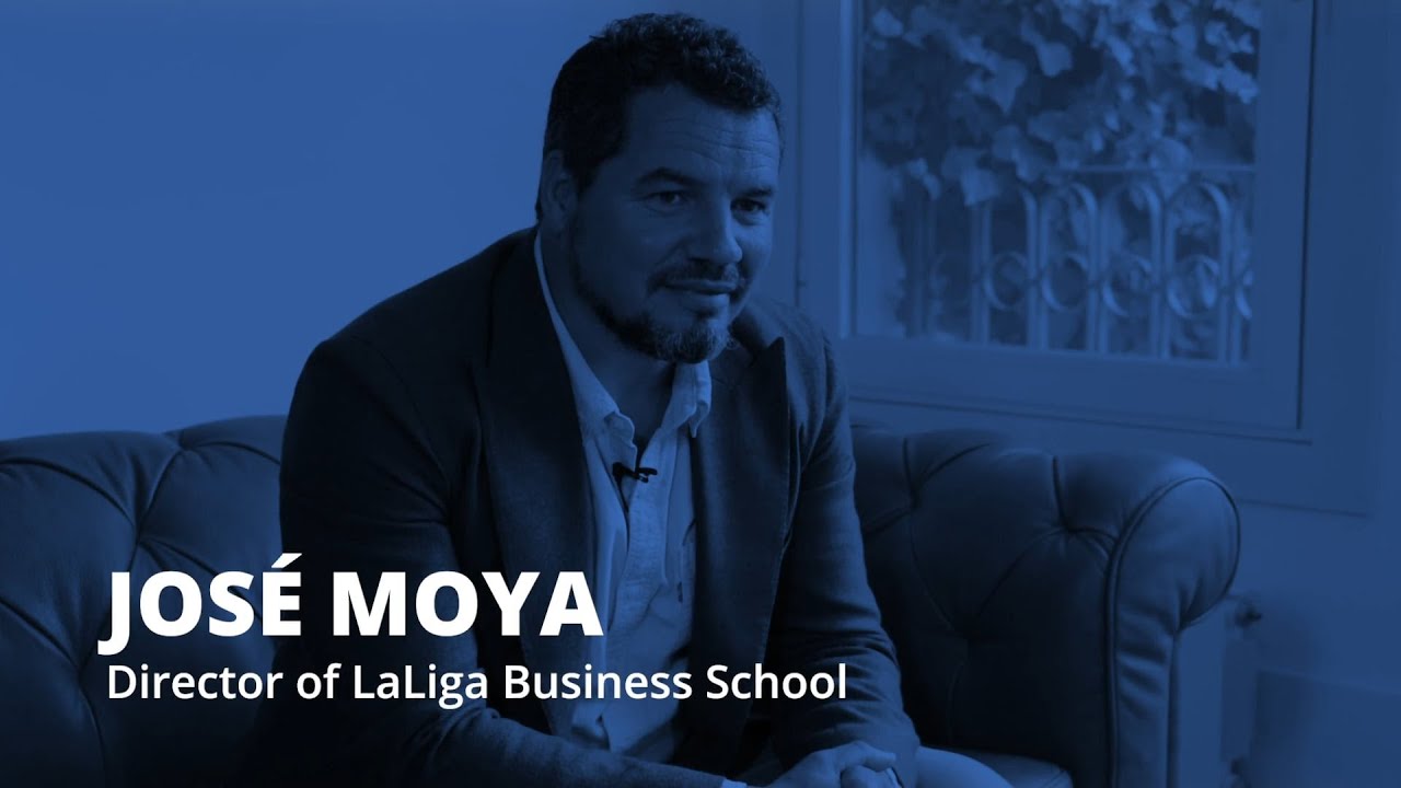 Interview Jose Moya, Director of LaLiga Business School