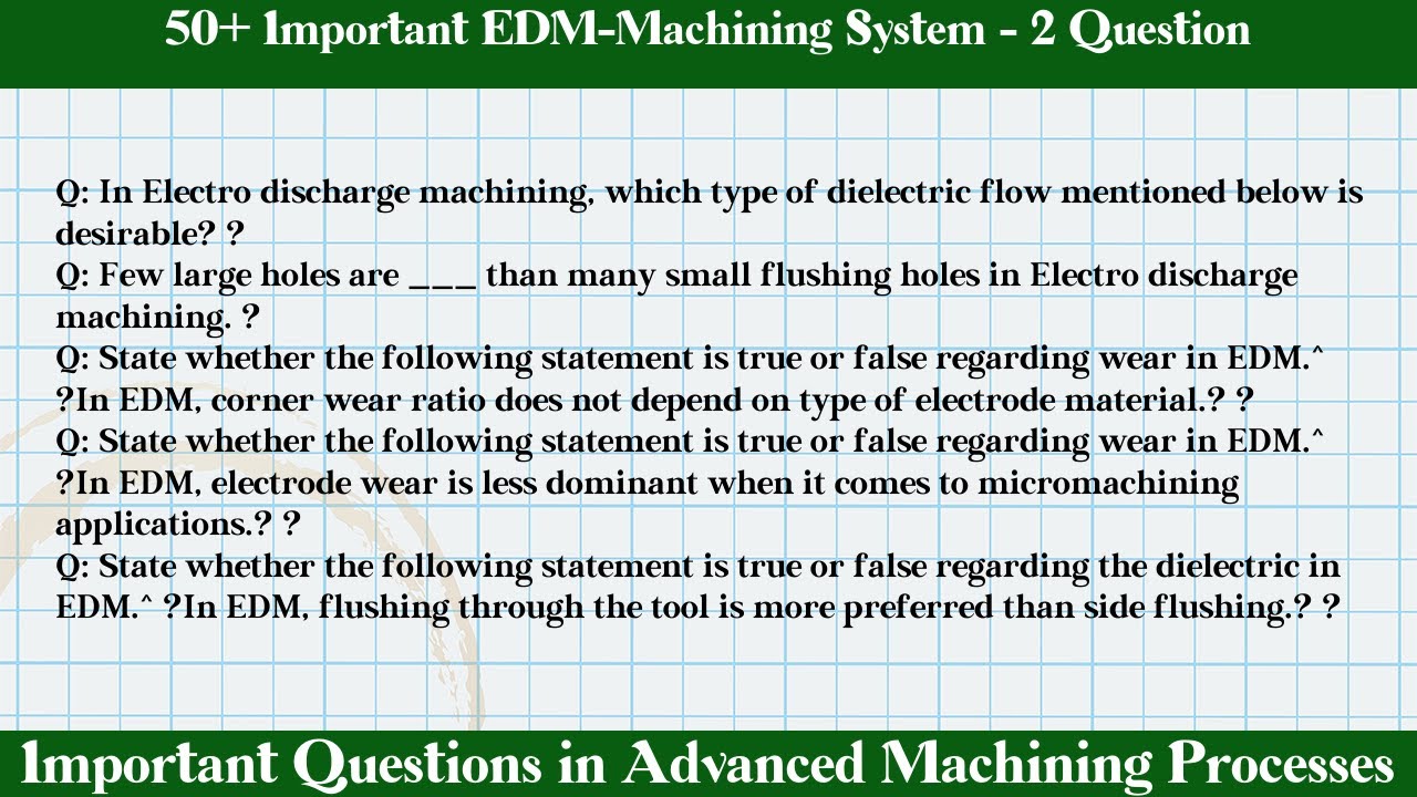 MCQ Questions EDM-Machining System - 2 with Answers