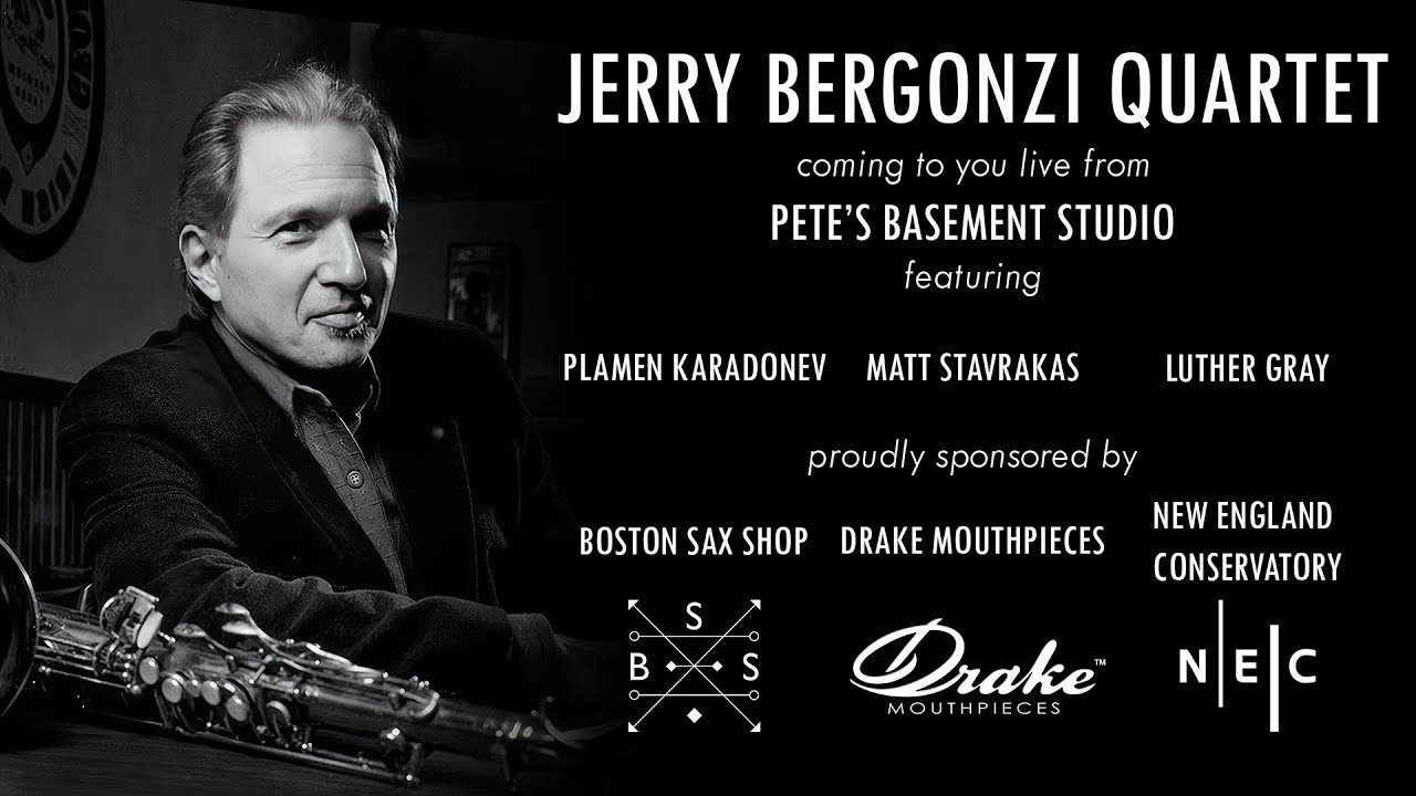 Jerry Bergonzi Quartet Livestream - Sep 17th, 2025