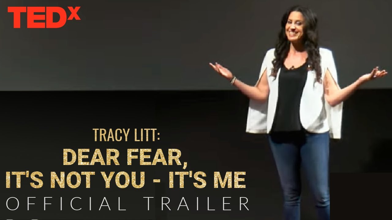 Tracy Litt: Dear Fear, It's Not You - It's Me | Official Trailer | TEDxBarryU Event