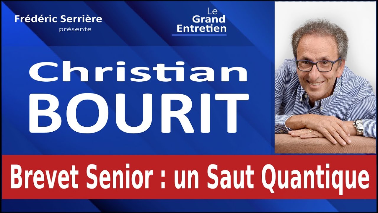 Christian Bourit : Brevet Senior, un saut quantique