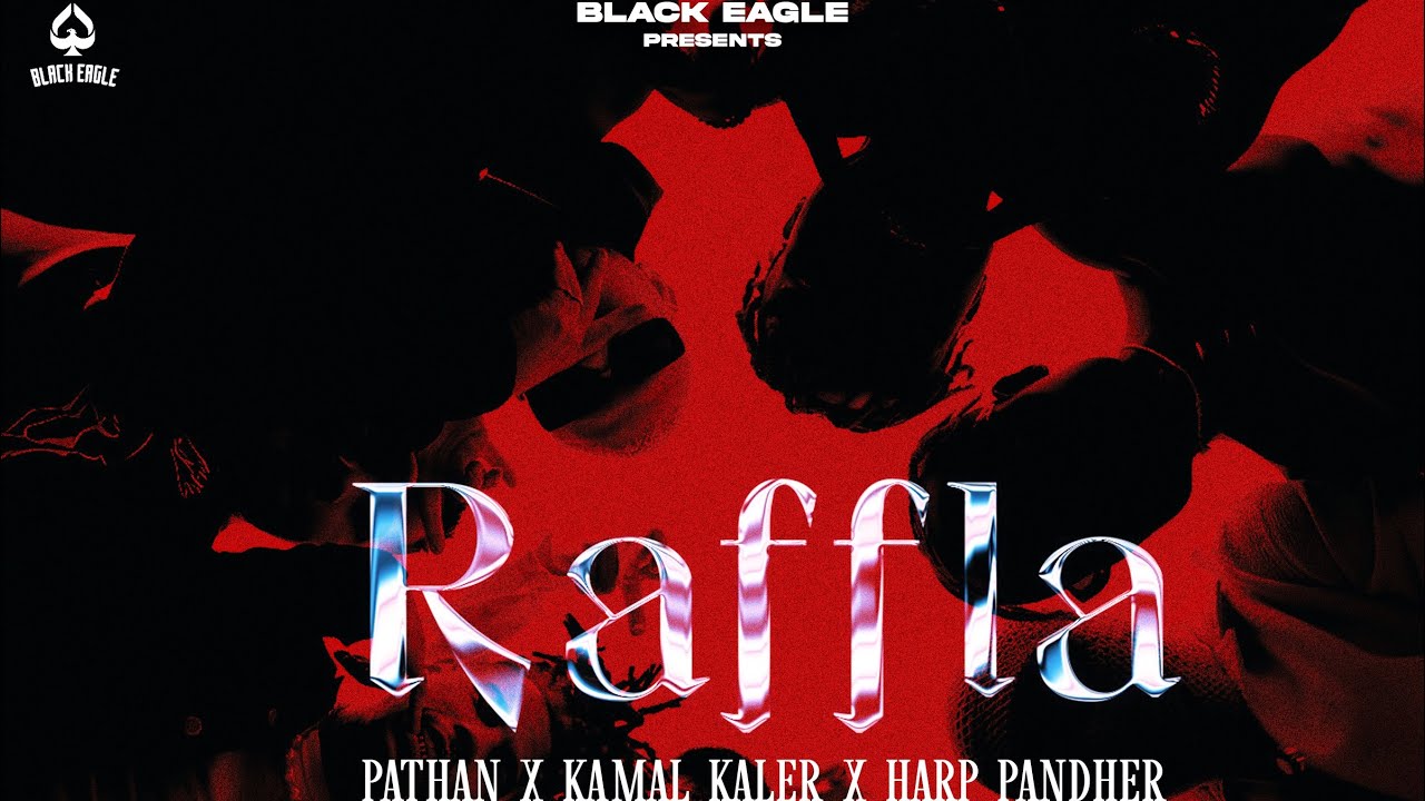 Raffla (Official Song ) Harp Pandher | Kamal Kaler | Pathan | New Punjabi Song 2025