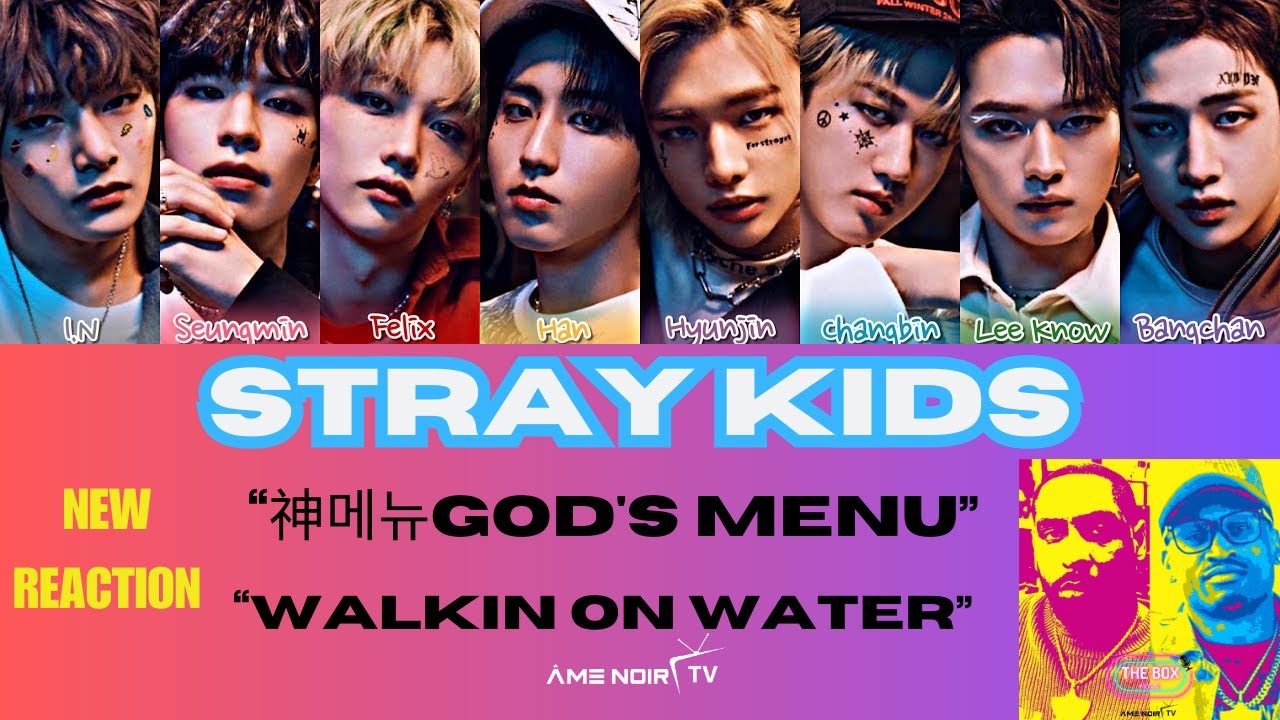 STRAY KIDS Reaction Video | 神메뉴God's Menu & Walkin On Water | First Time Watching!