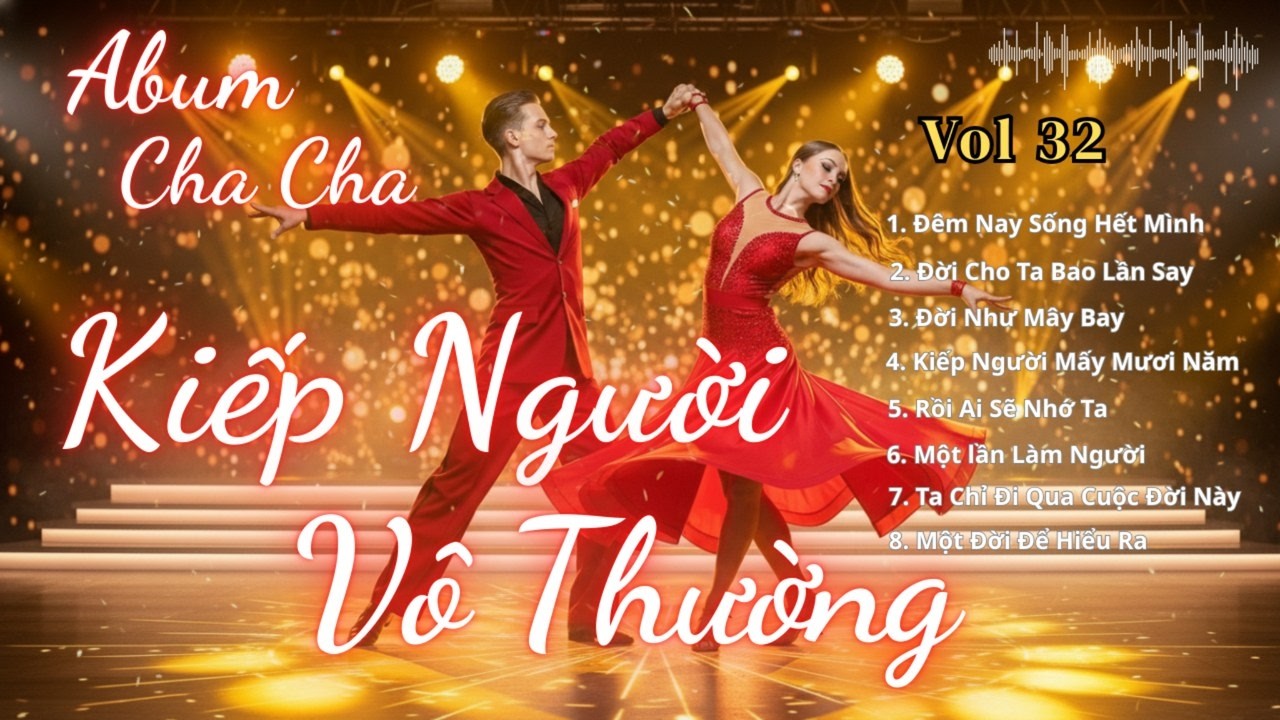 Kiếp Người Vô Thường  | Album Rumba Cha Cha Cha Hay Nhất 2026 | Nghe Là Mê