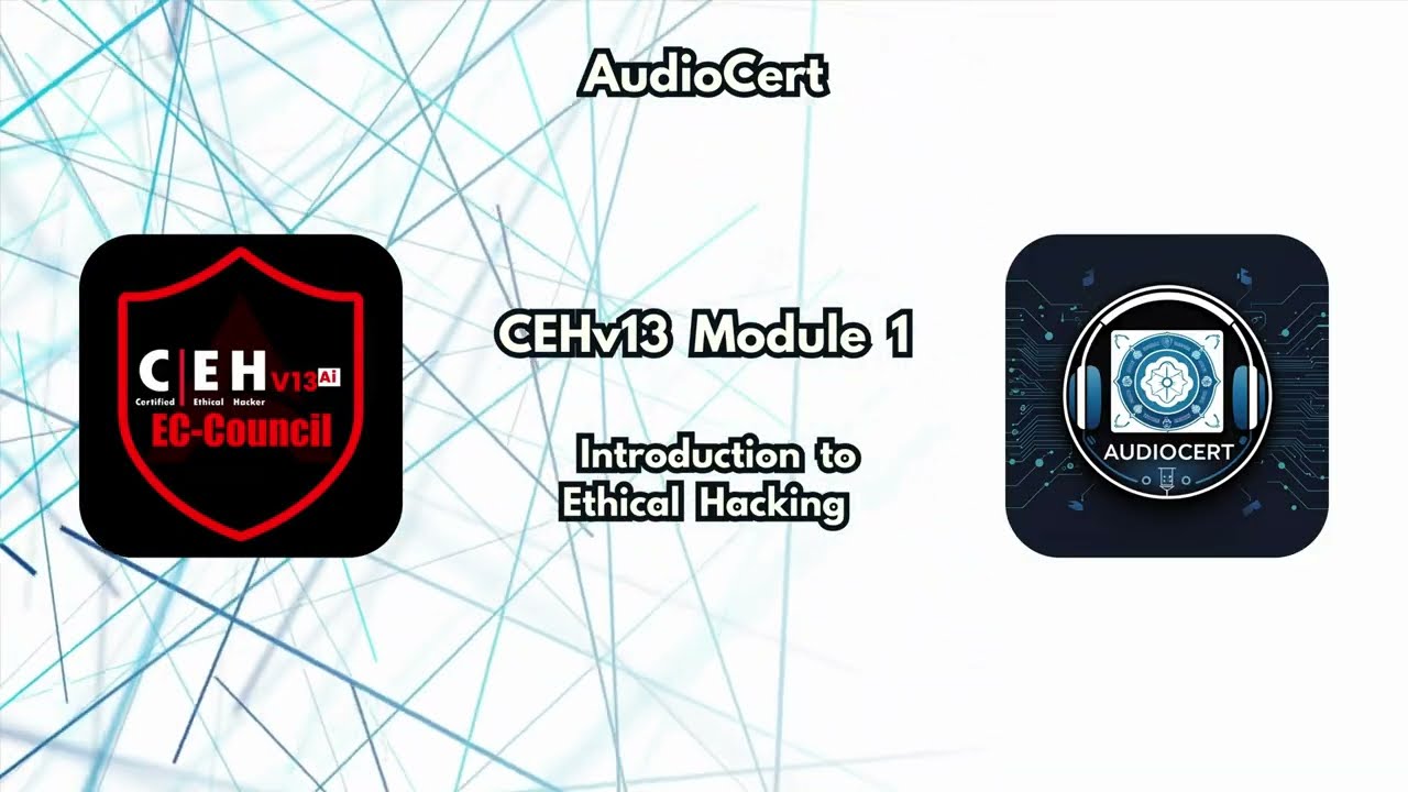 CEHv13 Module 1 - Introduction to Ethical Hacking