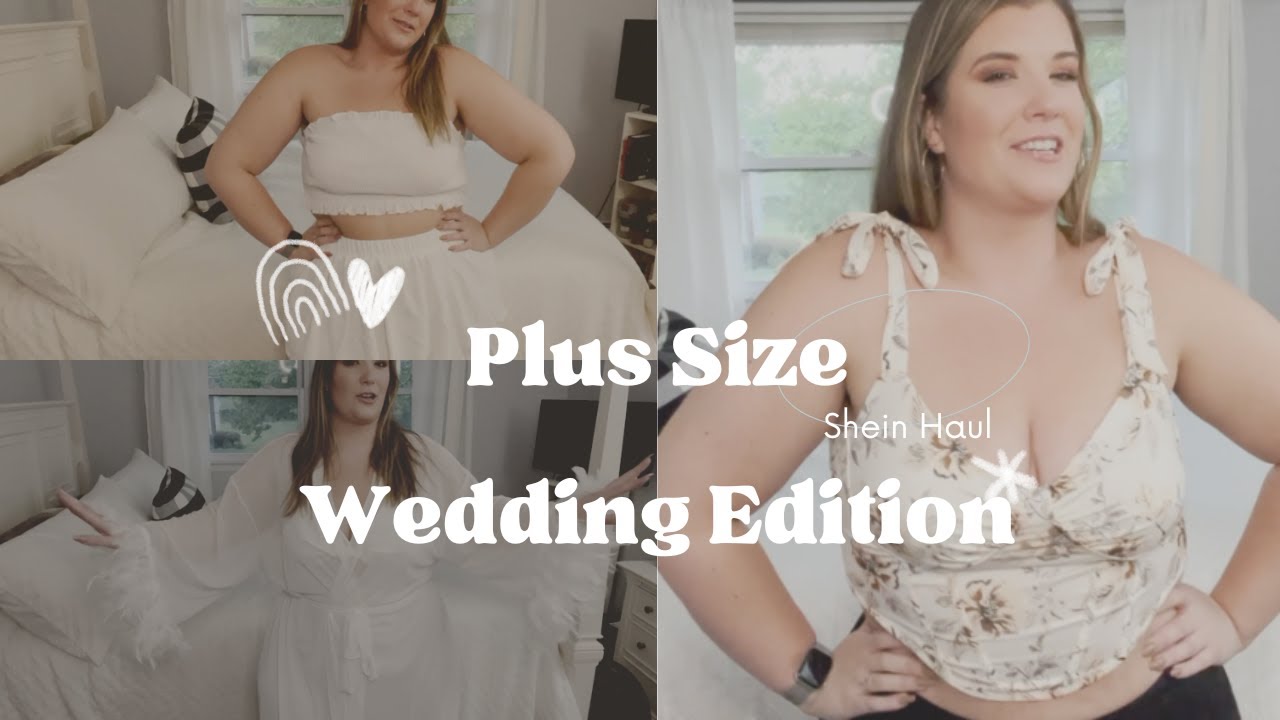 PLUS SIZE SHEIN HAUL l WEDDING, HONEYMOON, BACHELORETTE