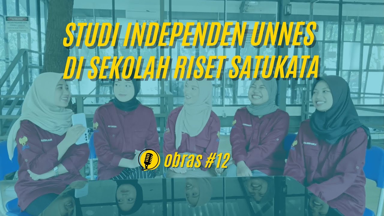 Obras#12 Studi Independen UNNES di Sekolah Riset Satukata
