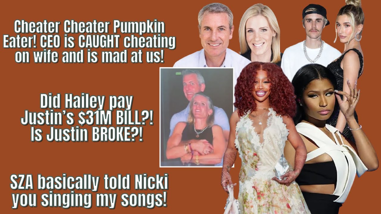 Andy Byron CAUGHT cheating, SZA low key GATHERED Nicki, Did Hailey PAY Justin Bieber’s $31M BILL? 