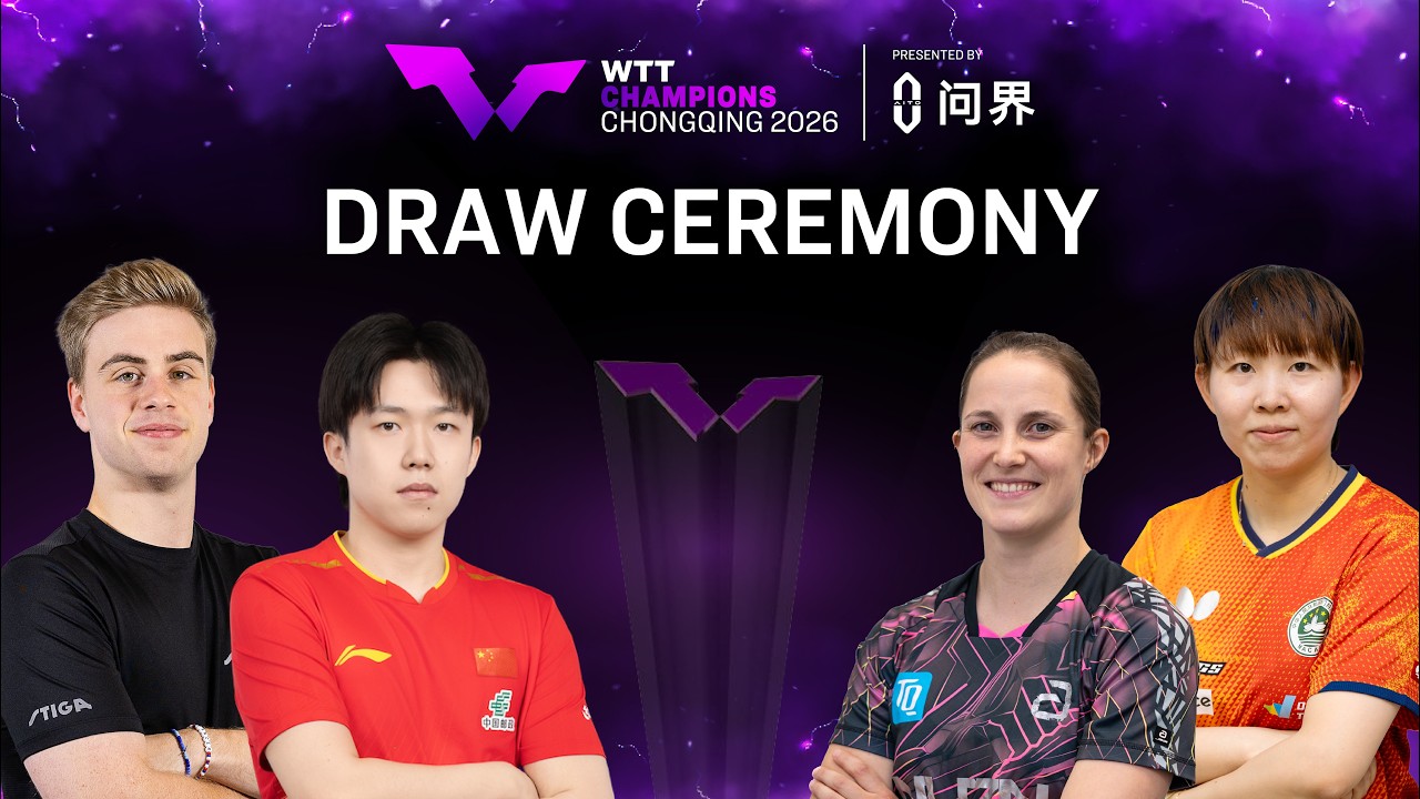 LIVE! | Draw Ceremony I WTT Champions Chongqing 2026 Presented by AITO