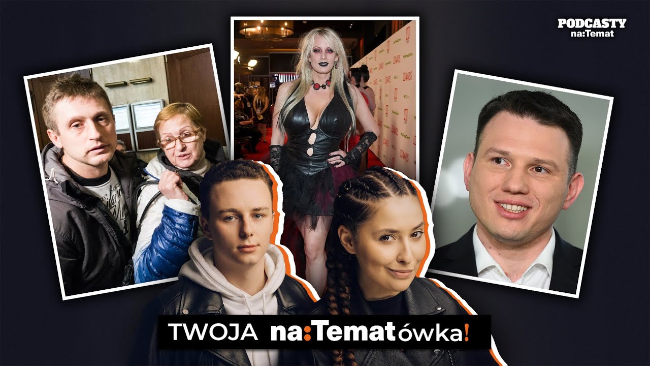 Dramat matki Tomasza Komendy, amnezja Sławomira Mentzena i igraszki Trumpa [TWOJAnaTemat&oacute;wka! #9]