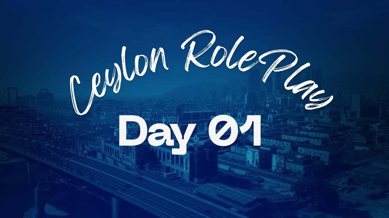 Ceylon Roleplay | day 01 | Axel Bandara