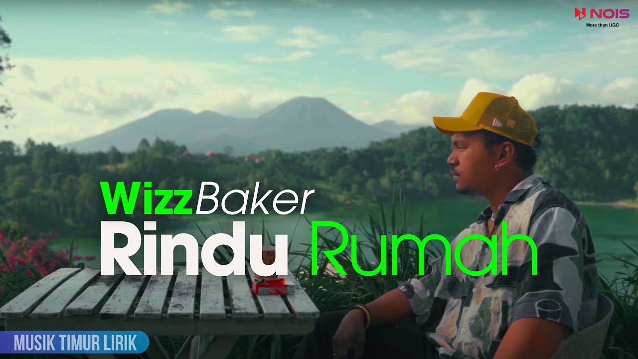 Wizz Baker - Rindu Rumah || Lirik Lagu