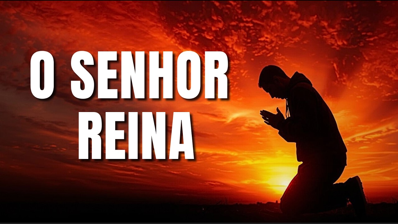 O SENHOR REINA: Salmos Cantados de Majestade, Poder e Glória | 37 Min.