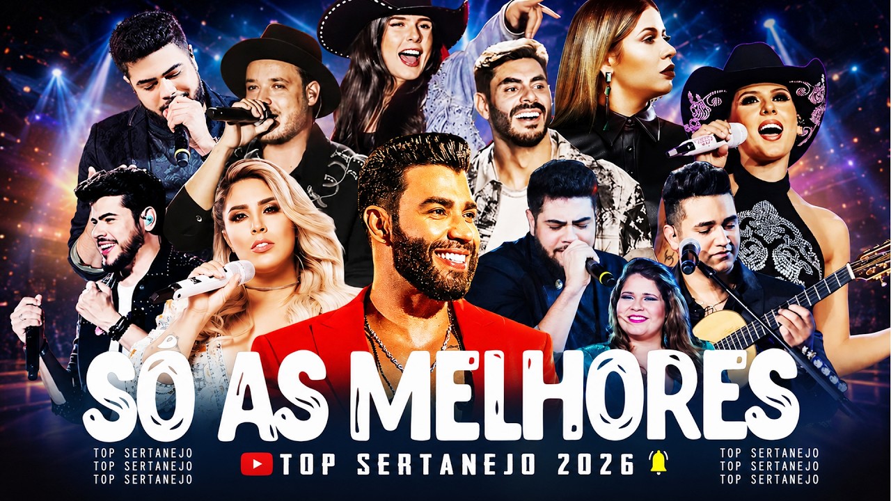 Melhores Musicas 2026 🎼 Sertanejo 2026 Mais Tocadas 🎼 As Melhores Do Sertanejo Universit&aacute;rio