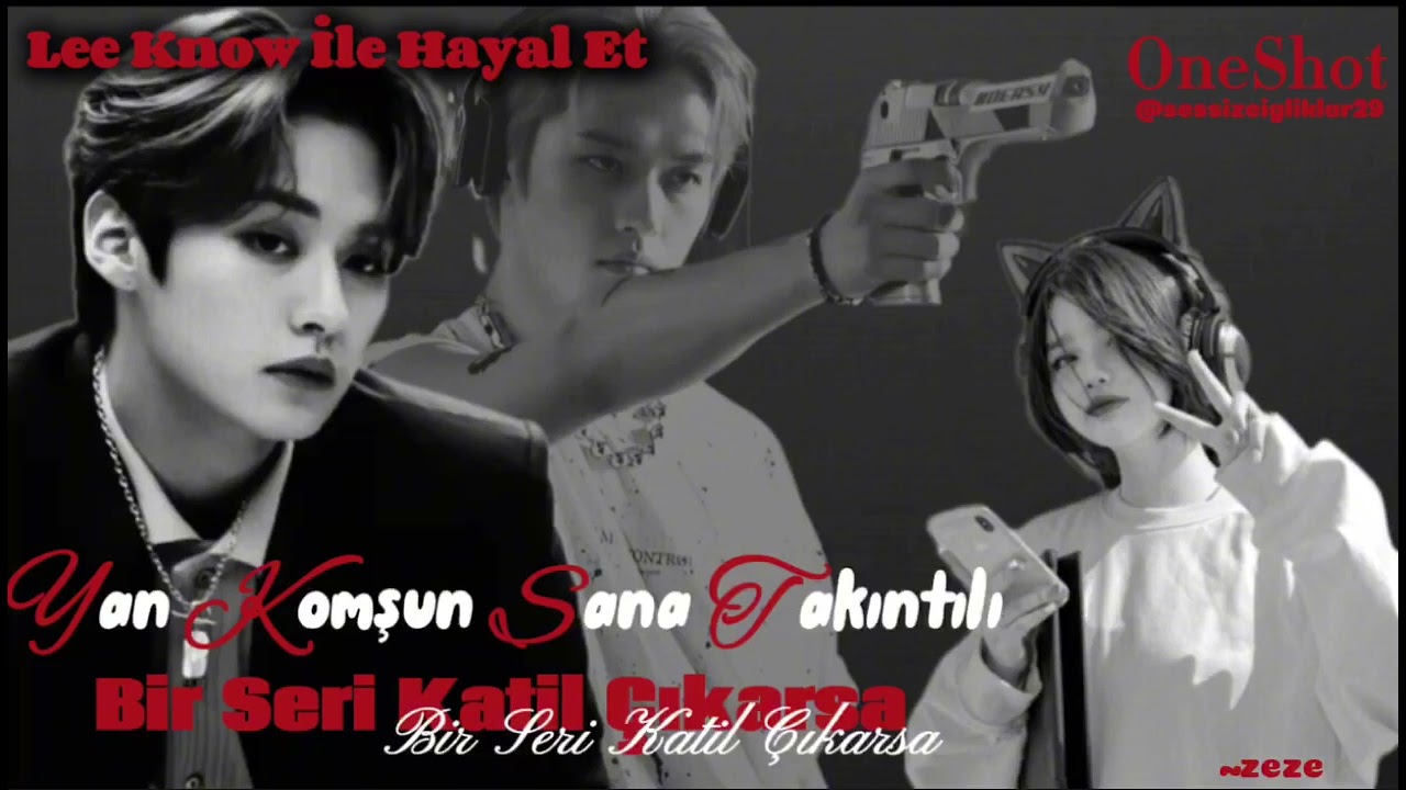 || YAN KOMŞUN SANA TAKINTILI BİR SERİ KATİL ÇIKARSA || Minho ile Hayal Et (oneshot) #kurgu #hayalet