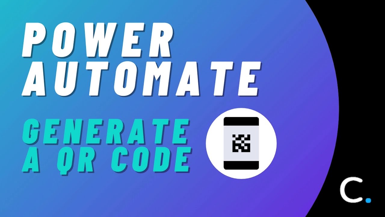 How to Generate a QR Code in Power Automate and Logic Apps
