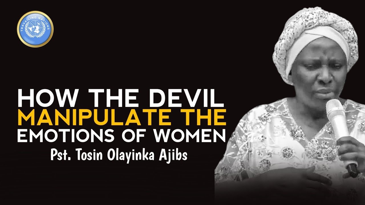 TAMING YOUR EMOTIONS AS A WOMAN || PASTOR TOSIN OLAYINKA AJIBS