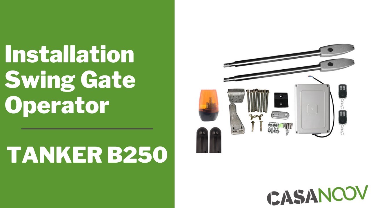 Installation of Casanoov Tanker B250 gate operator - Casanoov