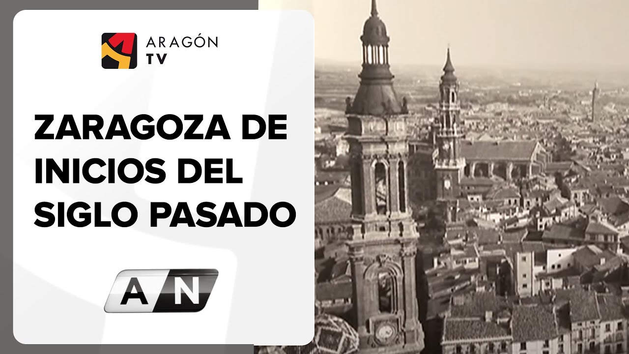 Viajamos a la Zaragoza de inicios del siglo pasado
