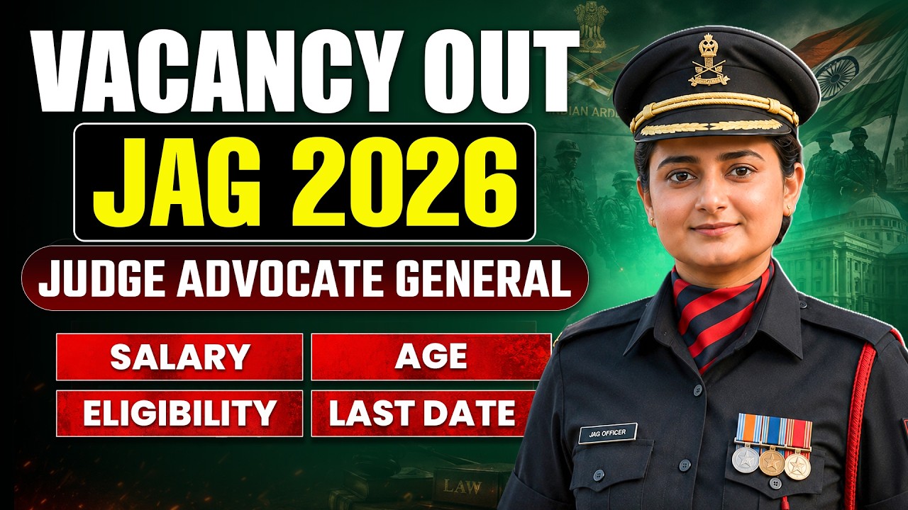 Indian Army JAG 2026 Recruitment 🚨| Eligibility, Age Limit, Selection Process, Salary & Imp. Dates!