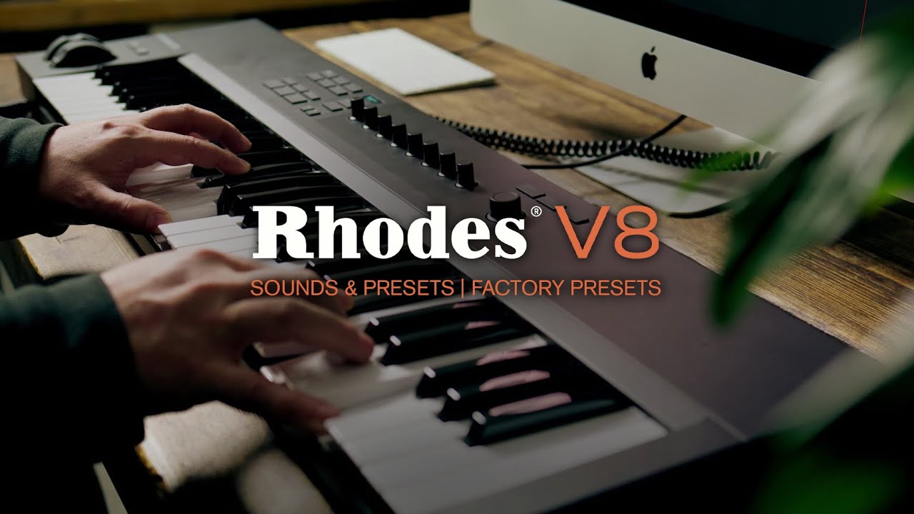Rhodes V8 Series | Sounds & Presets - Factory Presets