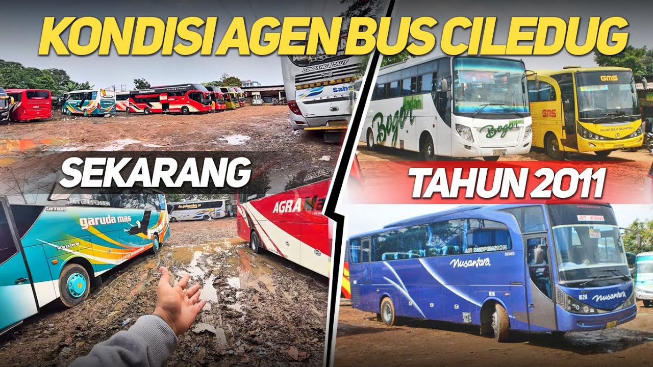 MIRIS..!! KONDISI PARKIRAN BUS CILEDUG DULU HINGGA SEKARANG‼️HERAN TAPI BANYAK BIS BAGUSNYA
