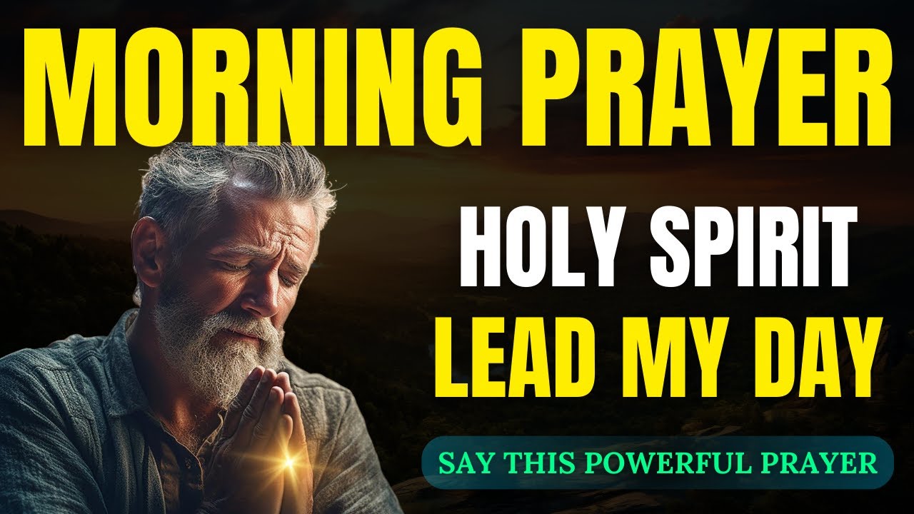 Holy Spirit, Lead My Day | Daily Morning Prayer for Peace and Direction