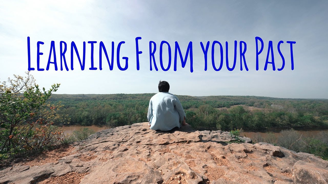 Learning From Your Past