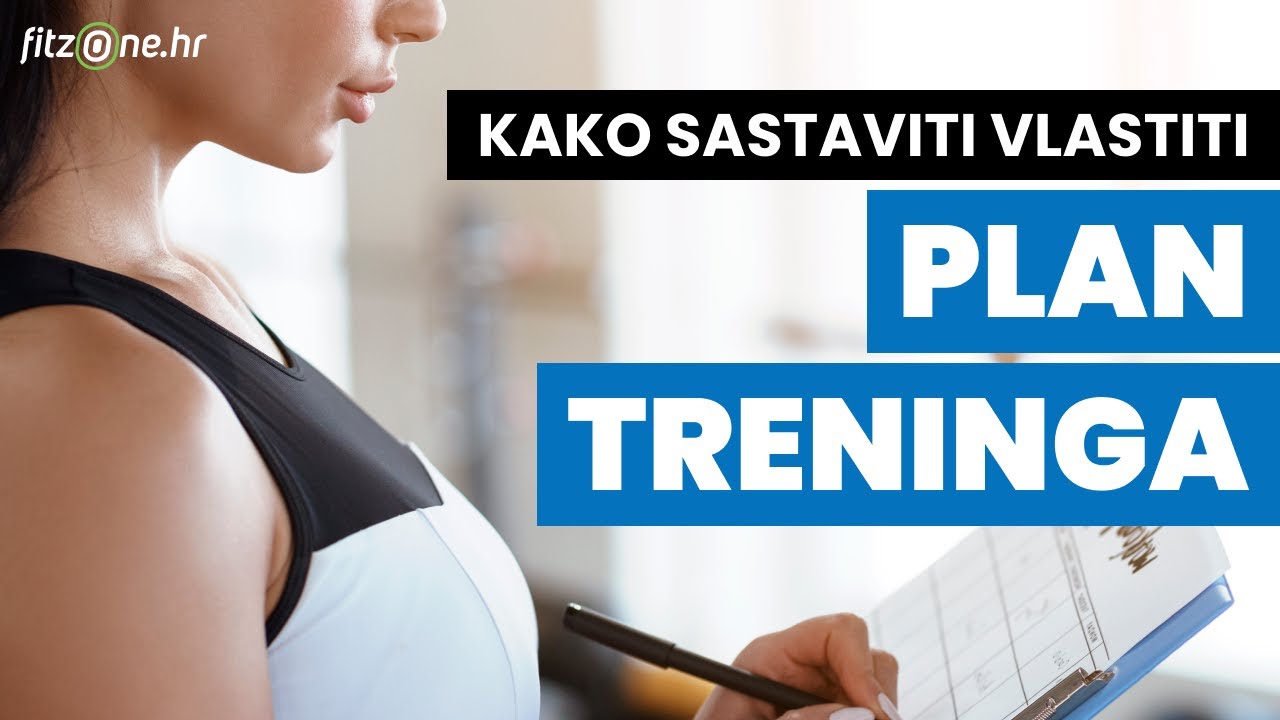 Naučite sami sastaviti VLASTITI PROGRAM TRENINGA!📋