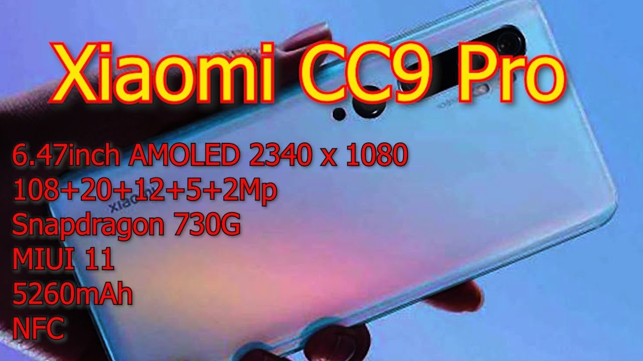 Xiaomi Mi Note 10 (Xiaomi CC9 Pro) 108Мп камера и отличная цена