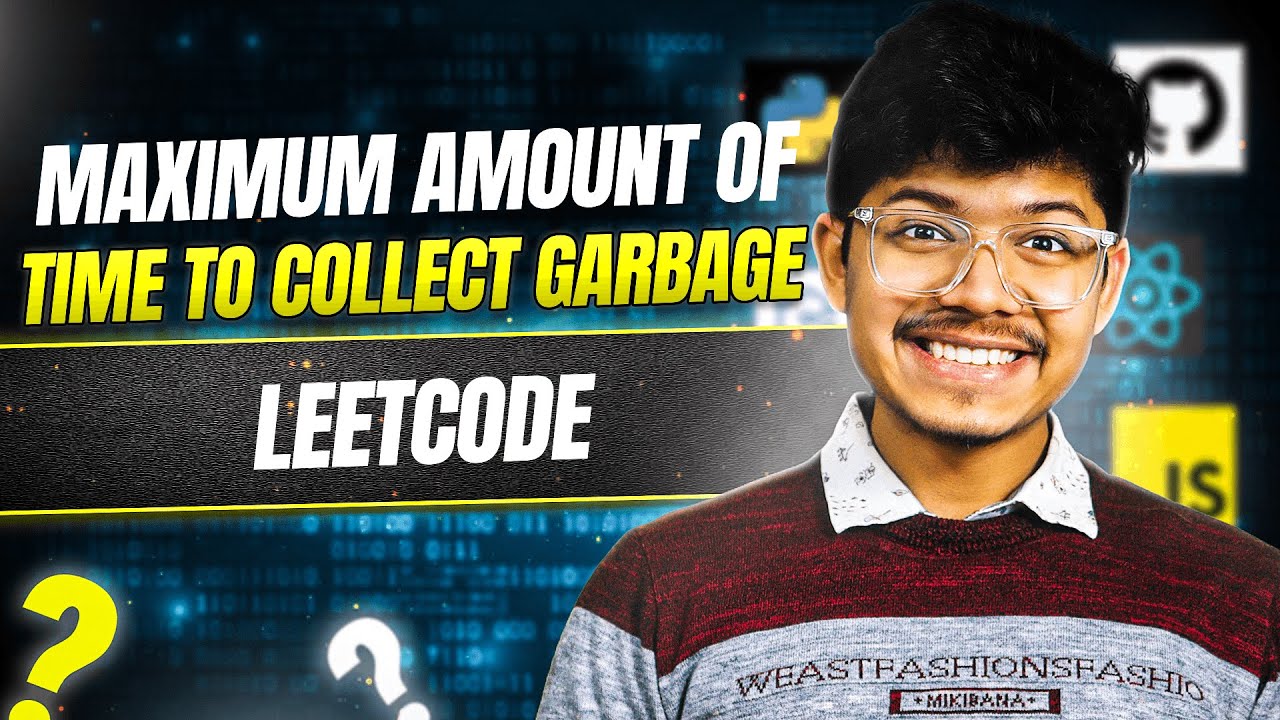 2391. Minimum Amount of Time to Collect Garbage | Clean Code Implementation