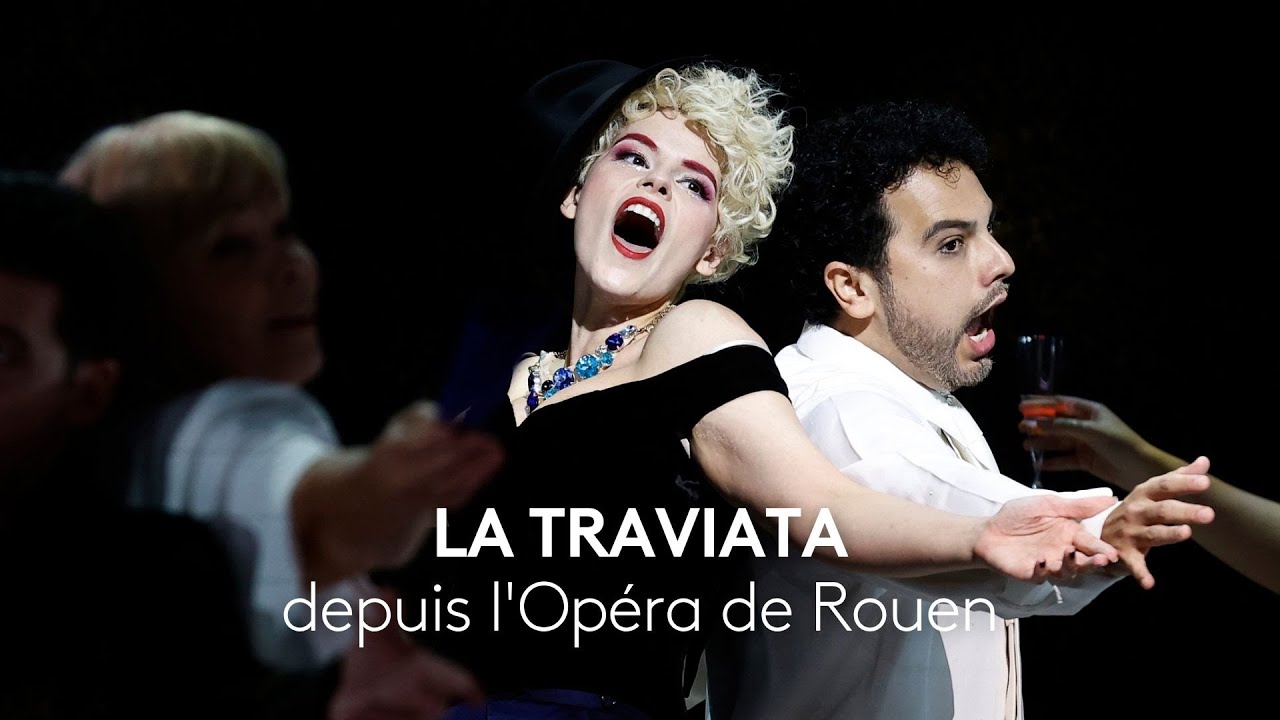 La Traviata de Verdi en direct de l'Opéra Orchestre Normandie Rouen
