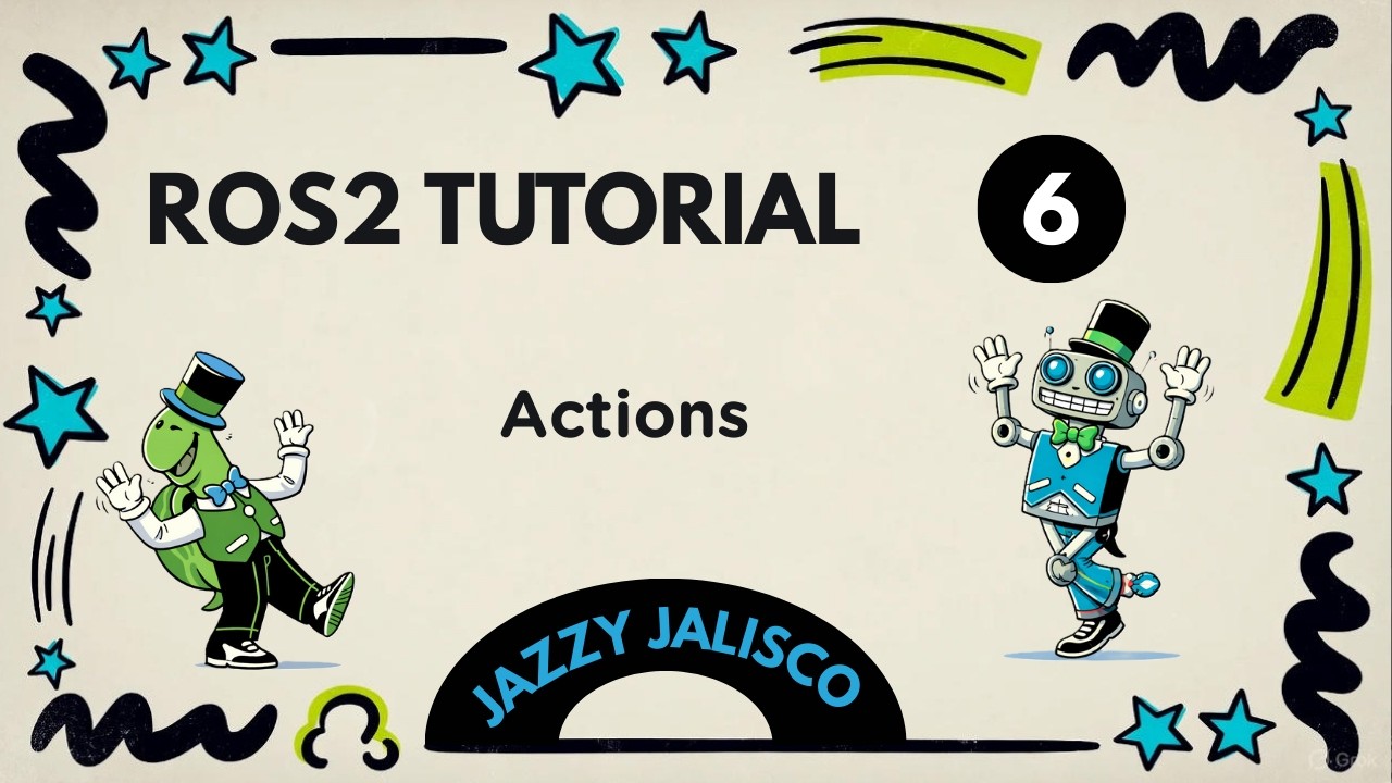 ROS2 Tutorial – Episode 6: Actions #jazzy #ros2