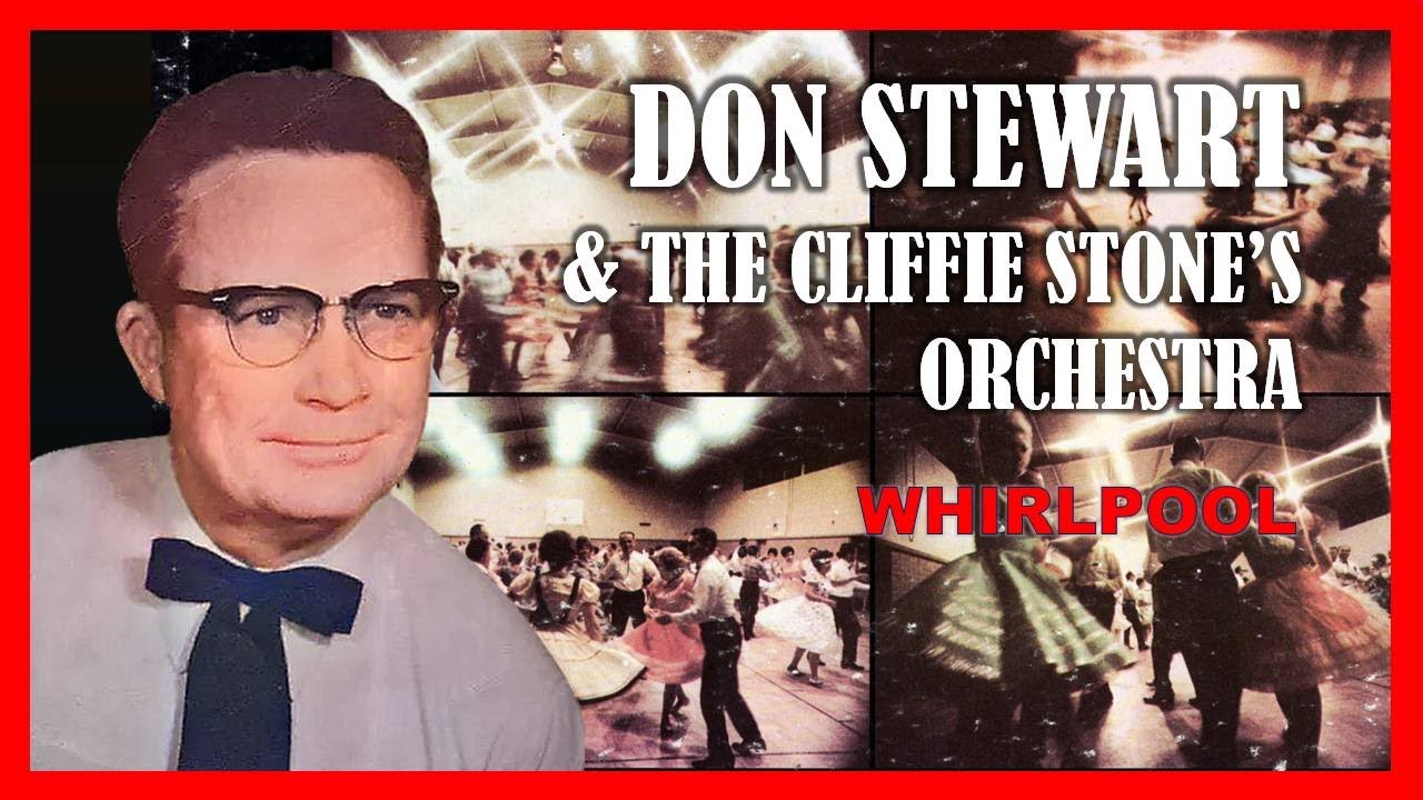 DON STEWART & The Cliffie Stone Square Dance Orchestra - Whirlpool