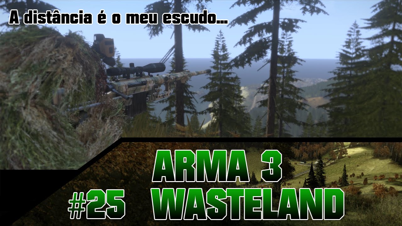 Arma 3 Wasteland #25 - O assassino inalcançável.