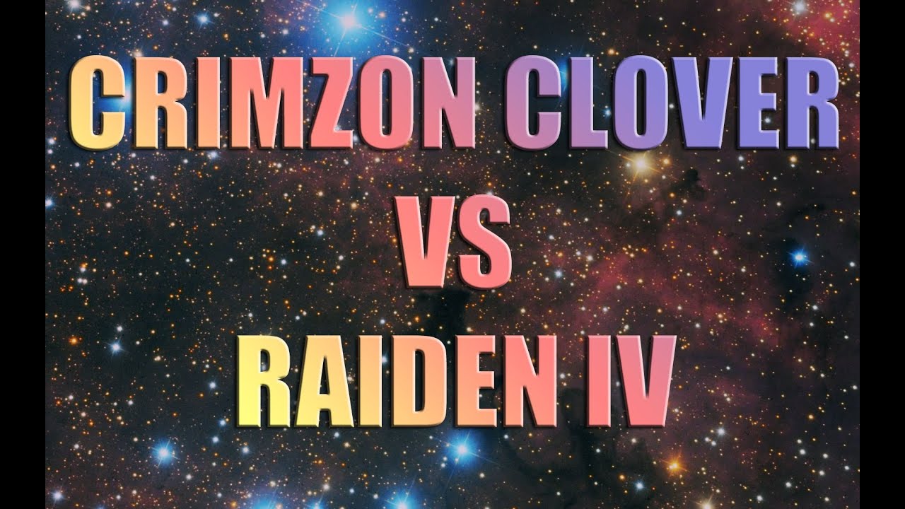 CRIMZON CLOVER World Ignition [vs] RAIDEN IV Overkill. PC REVIEW. BAKE OFF