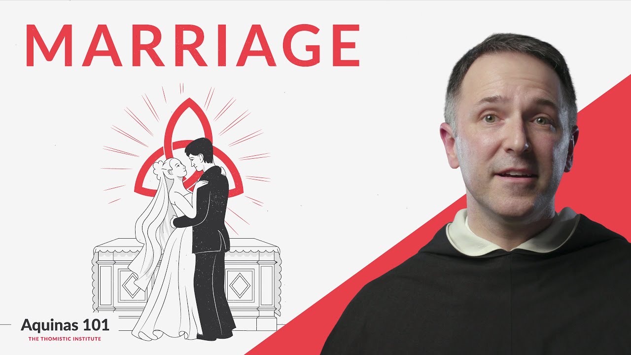 Marriage (Aquinas 101)