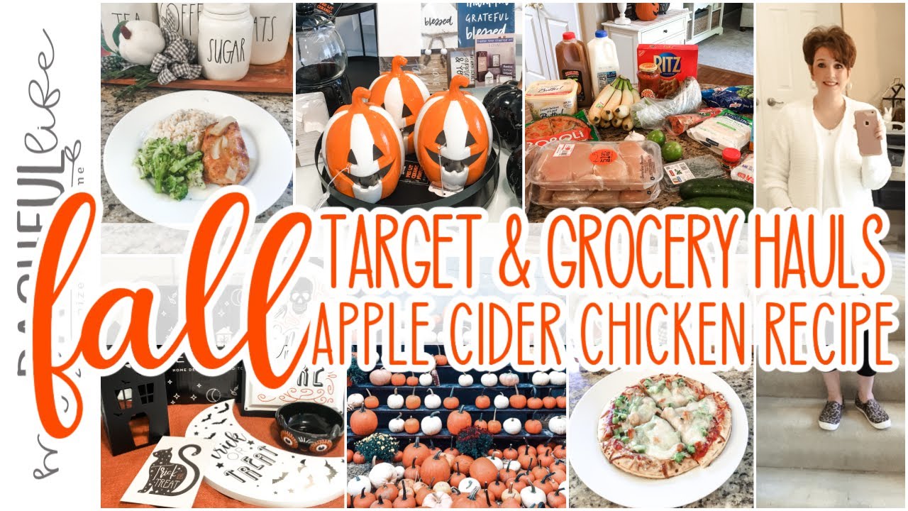FALL TARGET & GROCERY HAULS APPLE CIDER CHICKEN RECIPE