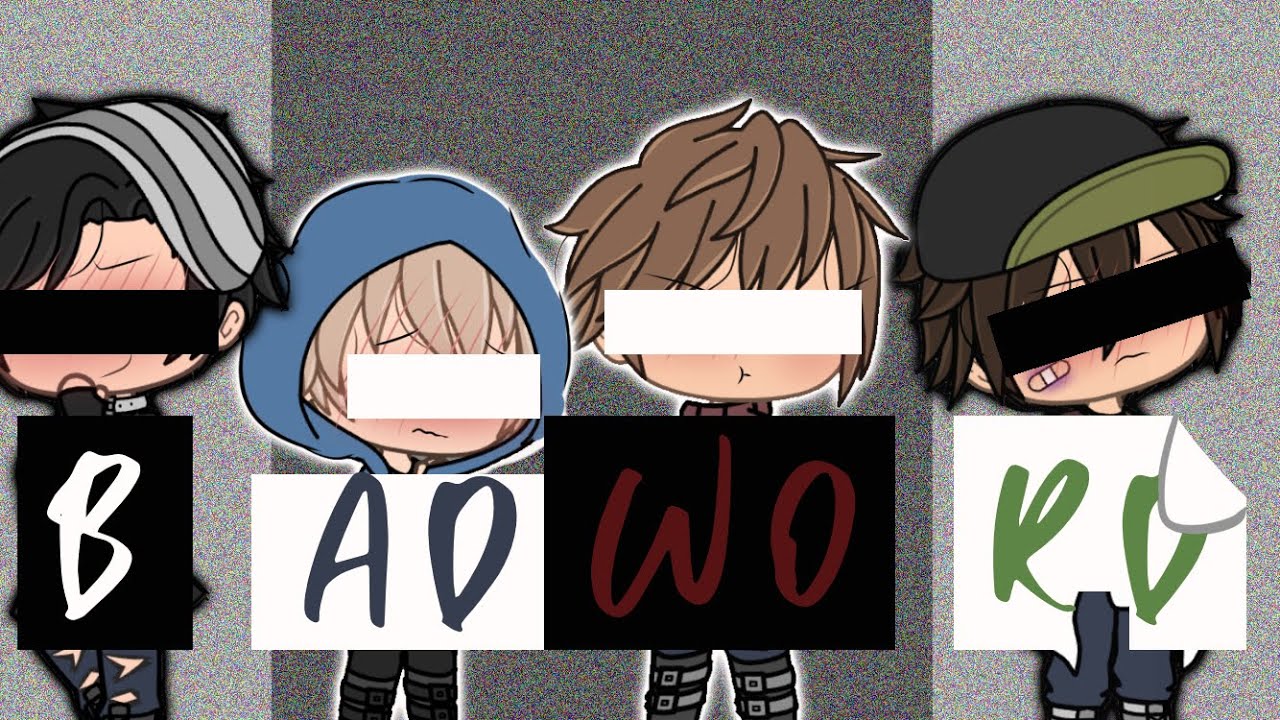 Bad Word |GLMV|