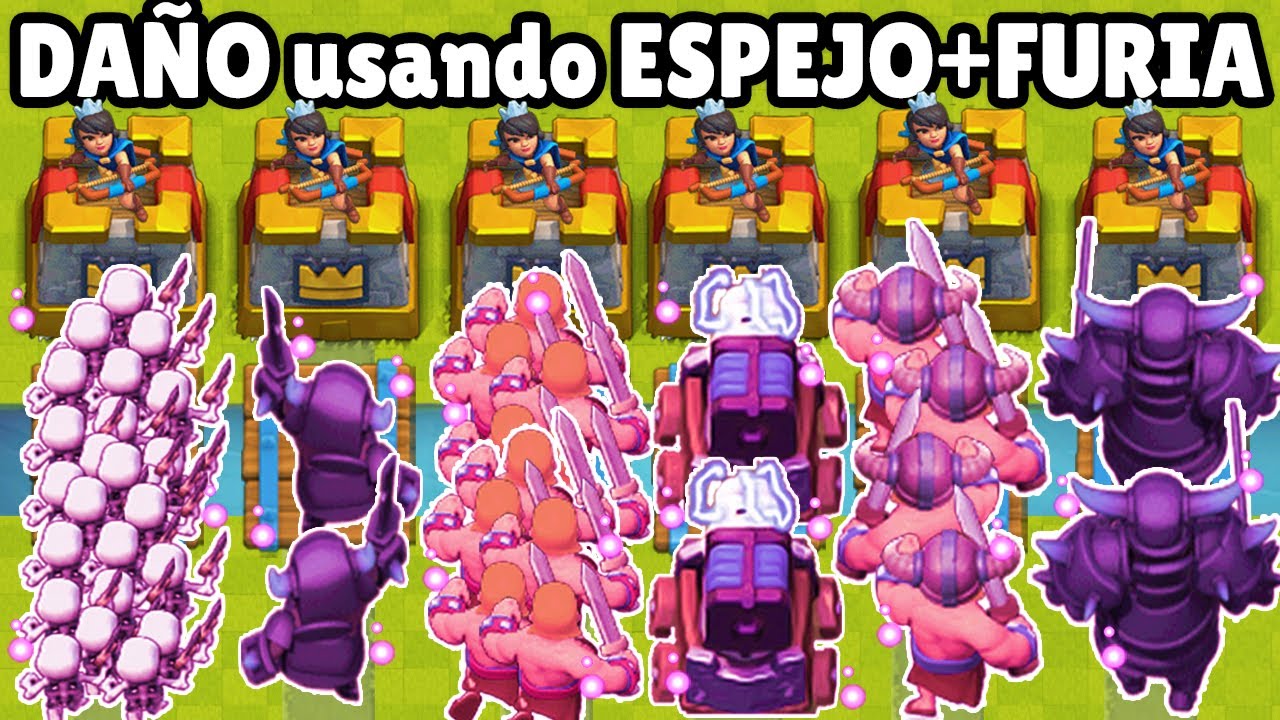 CUAL CARTA LOGRA HACER MAS DAÑO usando ESPEJO + FURIA | OLIMPIADAS de CLASH ROYALE