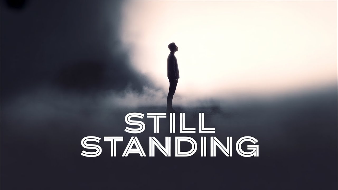 STILL STANDING 🔥 | Emotional Comeback Anthem | IMPER&Oslash;