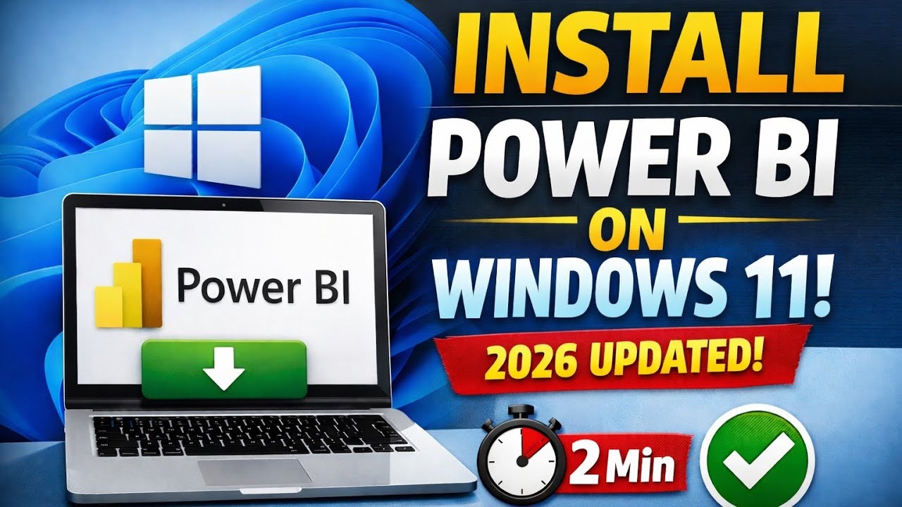 Install Power BI Desktop on Windows 11 in 2 Minutes ⚡ (2026 Latest Method)
