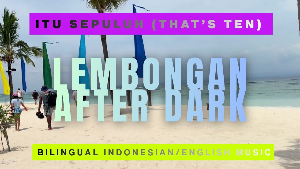 Itu Sepuluh (That’s Ten) | Bilingual Indonesian / English Music | Learn Bahasa Indonesian with Music