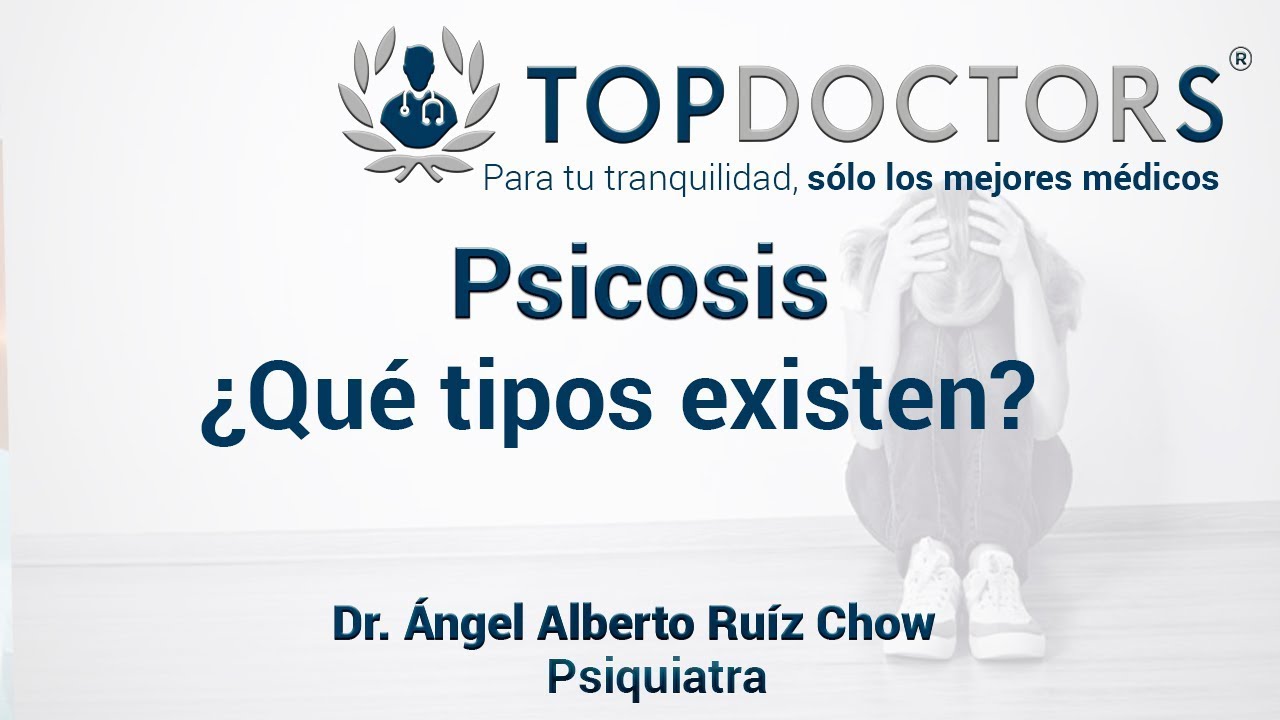 Psicosis - &iquest;Qu&eacute; tipos existen?